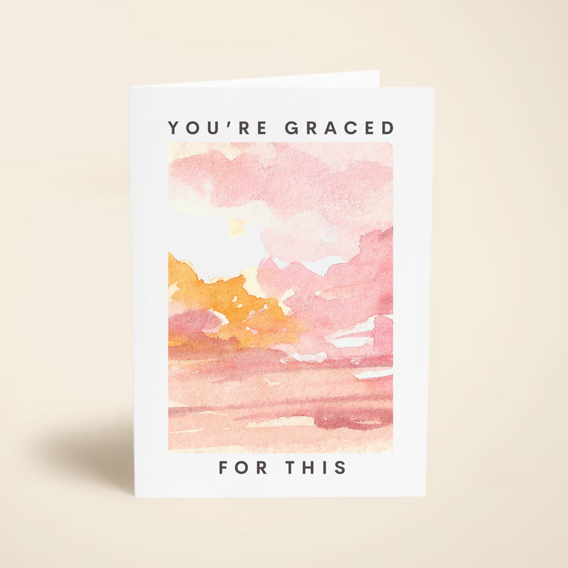 You're Graced For This Card